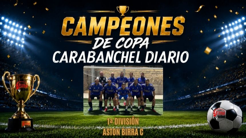 CAMPEONES DE COPA. CARABANCHEL DIARIO